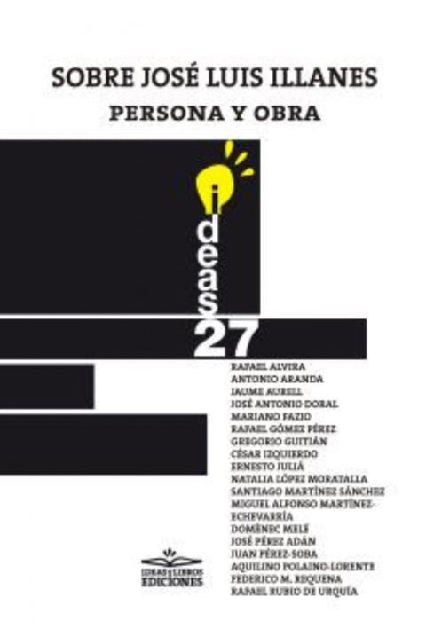  Sobre José Luis Illanes, persona y obra 