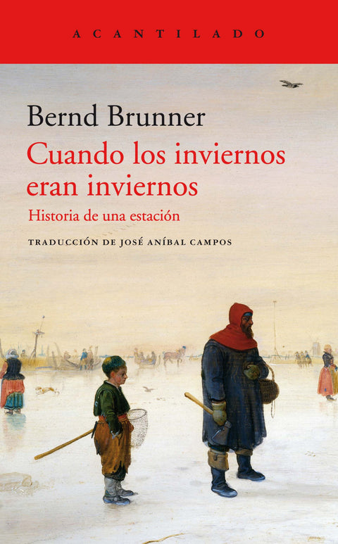  Cuando los inviernos eran inviernos 