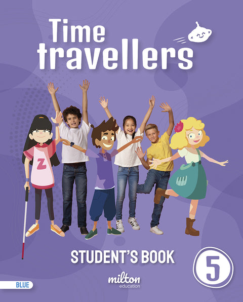  Time Travellers 5 Blue Student's Book English 5 Primaria 