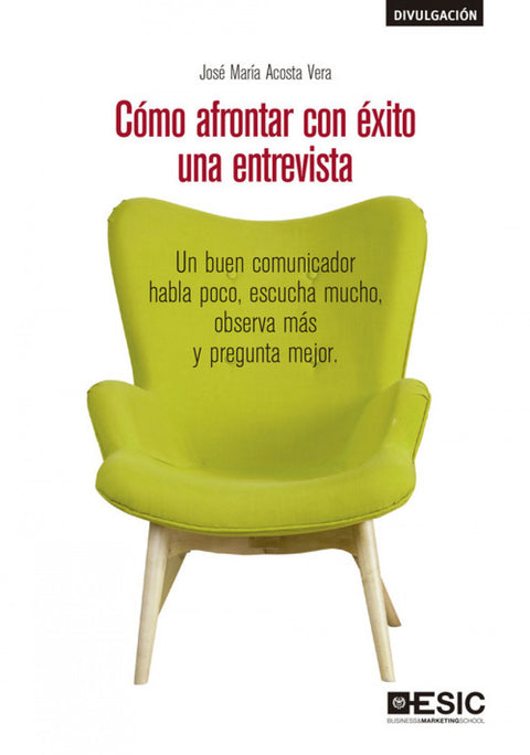  CÓMO AFRONTAR CON ÉXITO UNA ENTREVISTA 