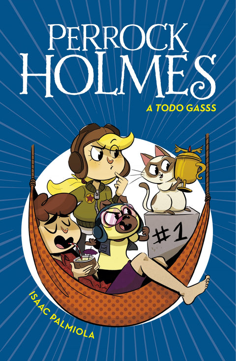  A todo gasss (Serie Perrock Holmes 13) 