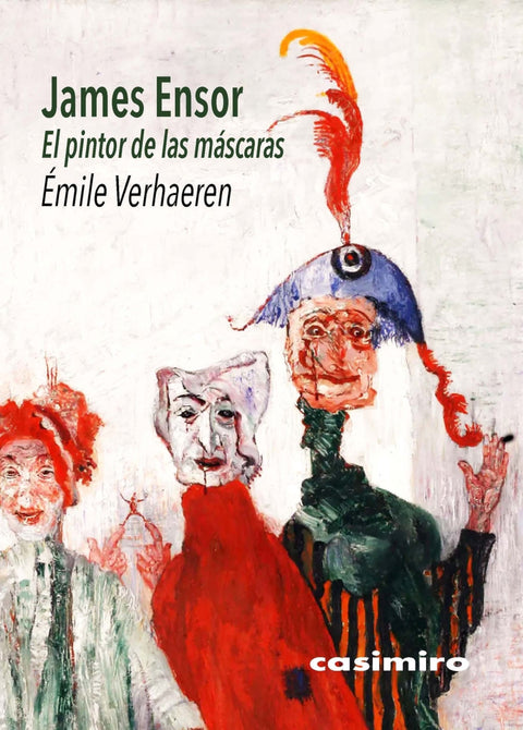  James Ensor - El pintor de las máscaras 