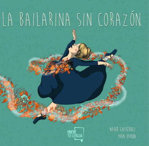  La bailarina sin corazón. 