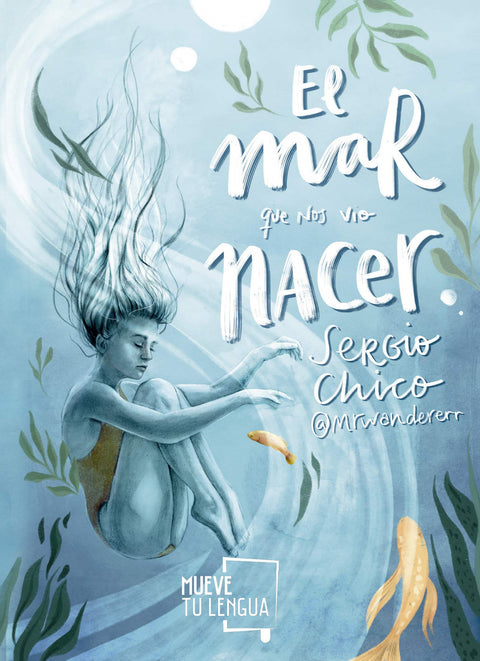  El mar que nos vio nacer 