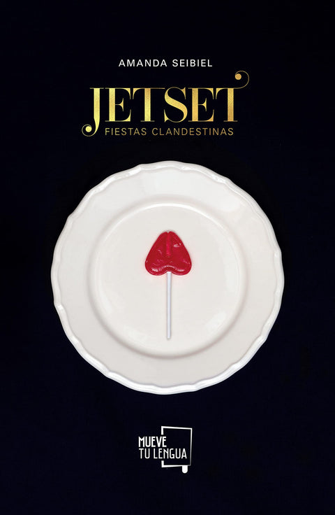  Jet set, fiestas clandestinas. 