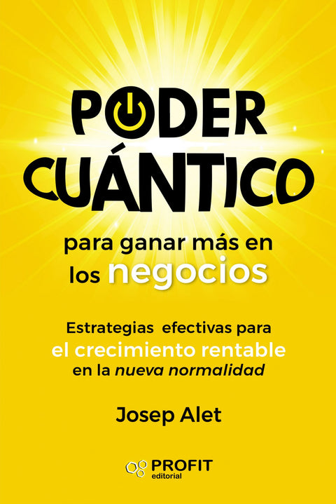  Poder cuántico para ganar más en los negocios 