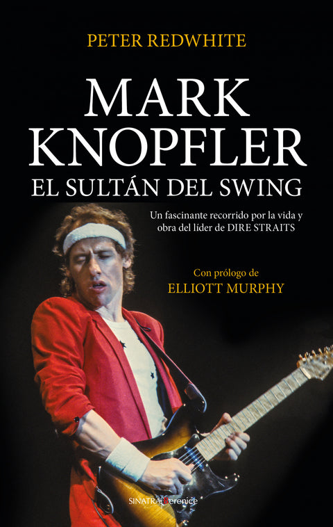  MARK KNOPFLER, EL SULTÁN DEL SWING 