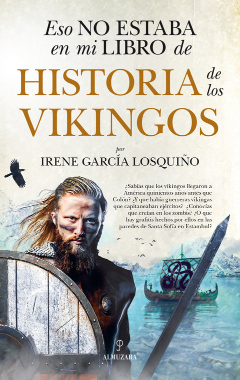  Eso no estaba en mi libro de Historia de los vikingos 