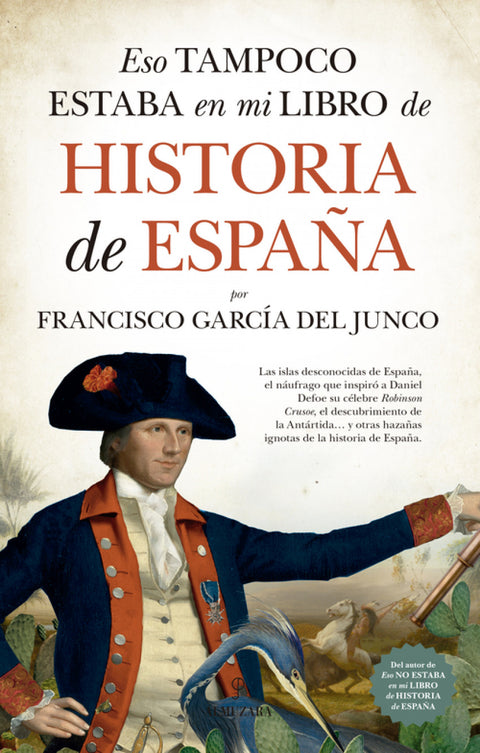  ESO TAMPOCO ESTABA EN MI LIBRO DE HISTORIA DE ESPAÑA 