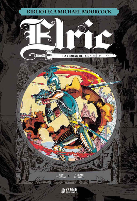  ELRIC, LA CIUDAD DE LOS SUEÑOS 