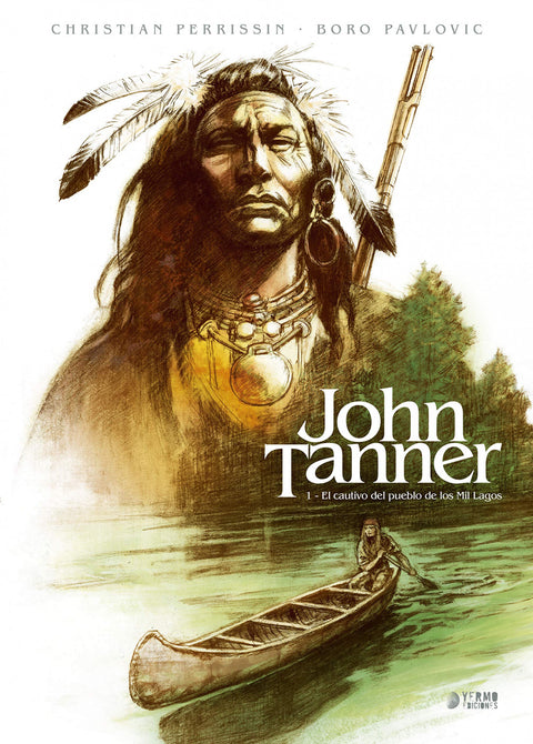  JOHN TANNER 01: EL CAUTIVO DEL PUEBLO DE MIL LAGOS 