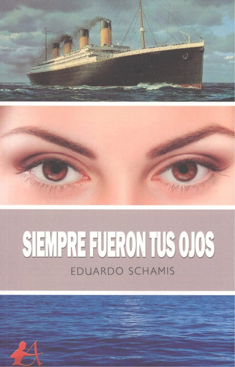  SIEMPRE FUERON TUS OJOS 