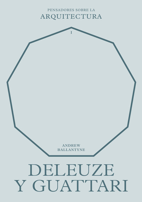  Deleuze y Guattari sobre la arquitectura 