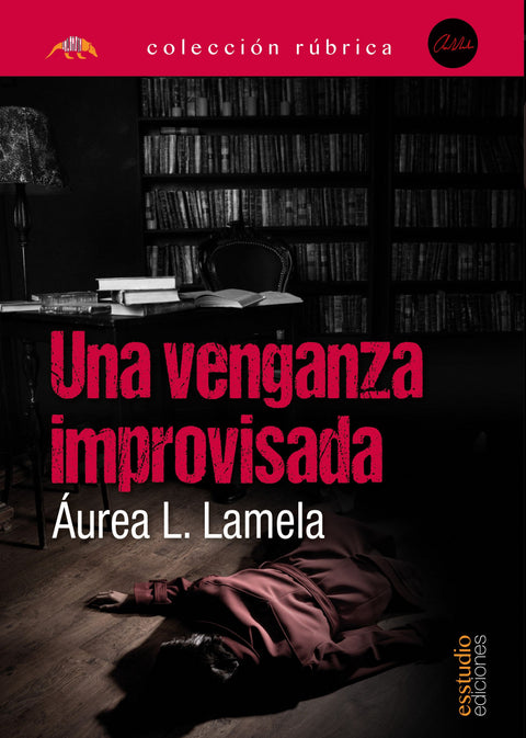  UNA VENGANZA IMPROVISADA 
