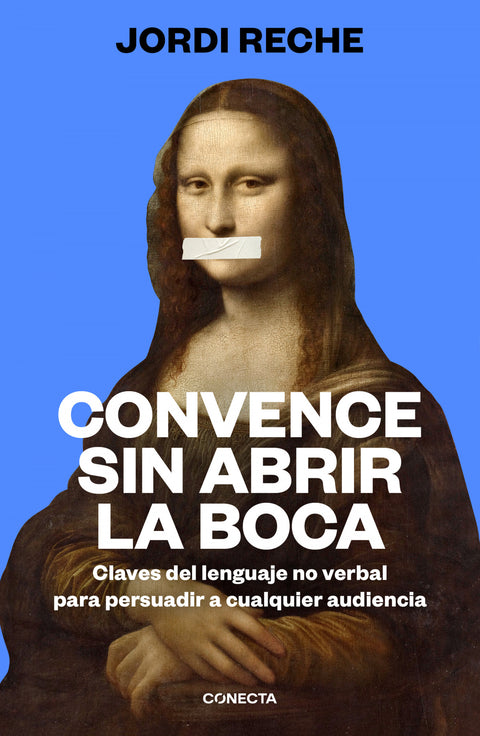  CONVENCE SIN ABRIR LA BOCA 