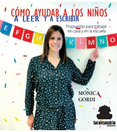  CÓMO AYUDAR A LOS NIÑOS A LEER Y A ESCRIBIR 