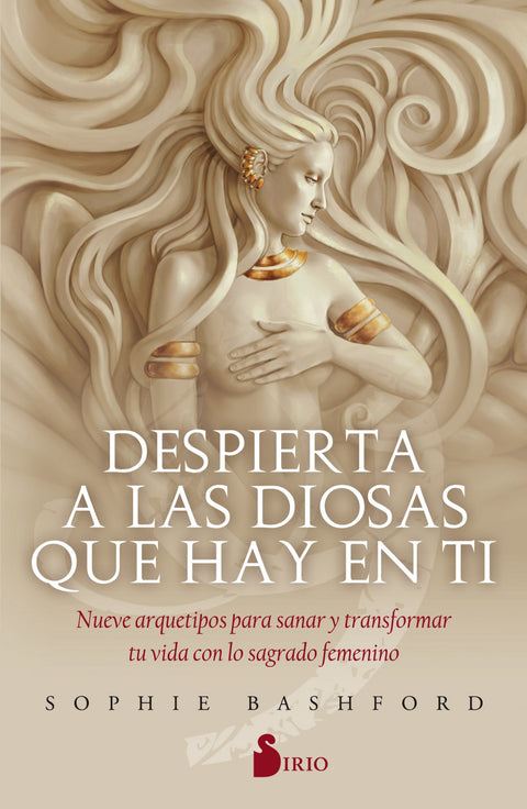  DESPIERTA A LAS DIOSAS QUE HAY EN TI 