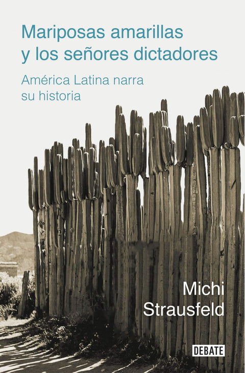  Mariposas amarillas y los señores dictadores 