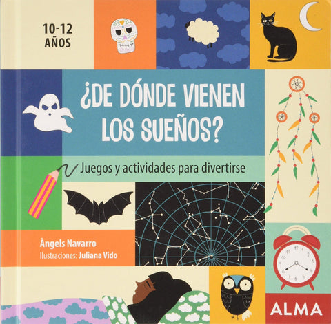  ¿De dónde vienen los sueños? 