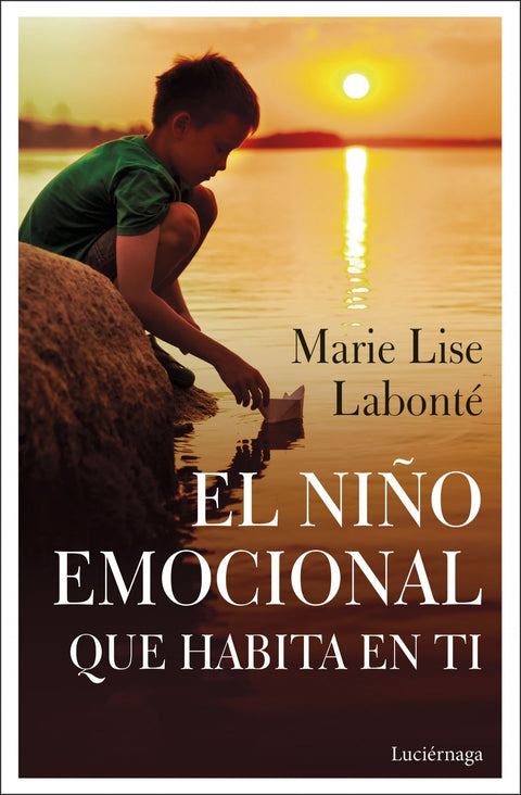  El niño emocional que habita en ti 