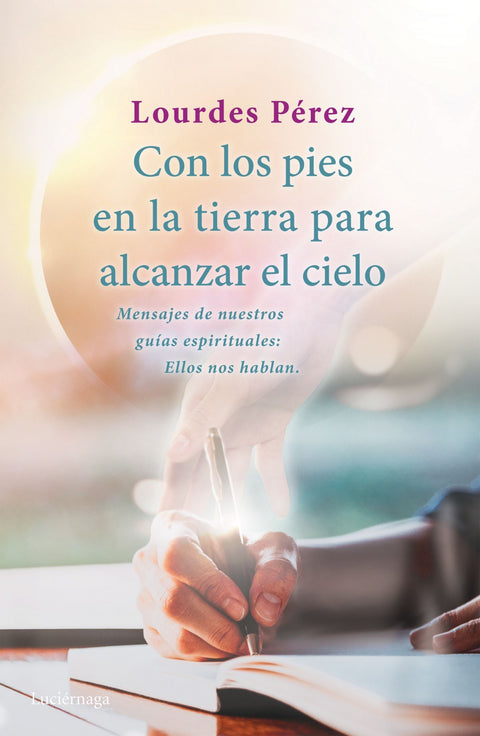  Con los pies en la tierra para alcanzar el cielo 
