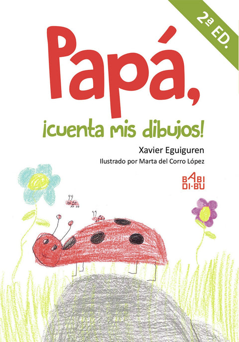  Papá, ¡cuenta mis dibujos! - 2ª EDC 