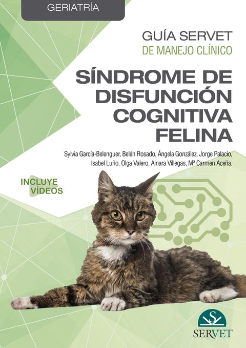  Guía Servet de manejo clínico: Geriatría. Síndrome de disfunción cognitiva felina 