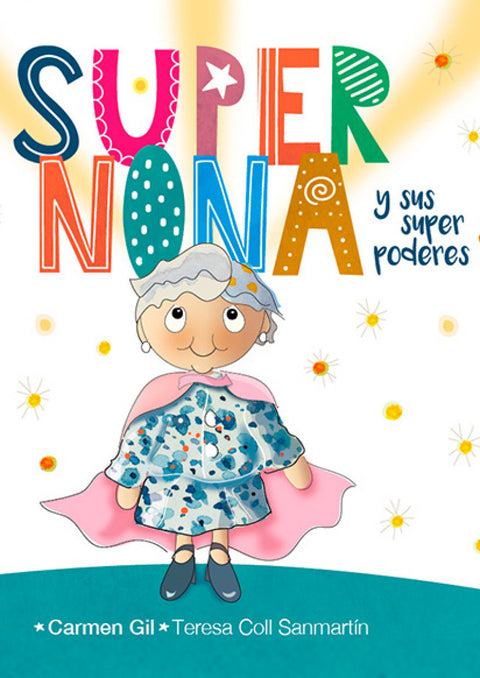  Supernona y Sus Superpoderes 