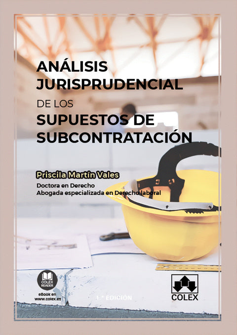  Análisis jurisprudencial de los supuestos de subcontratación 