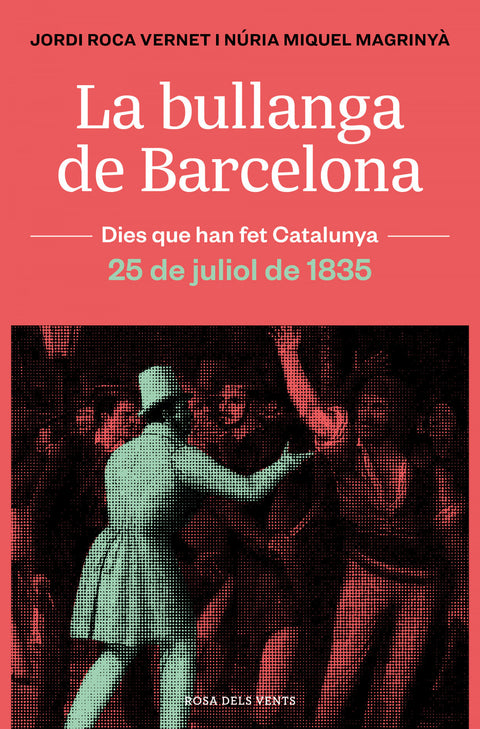  La bullanga de Barcelona 