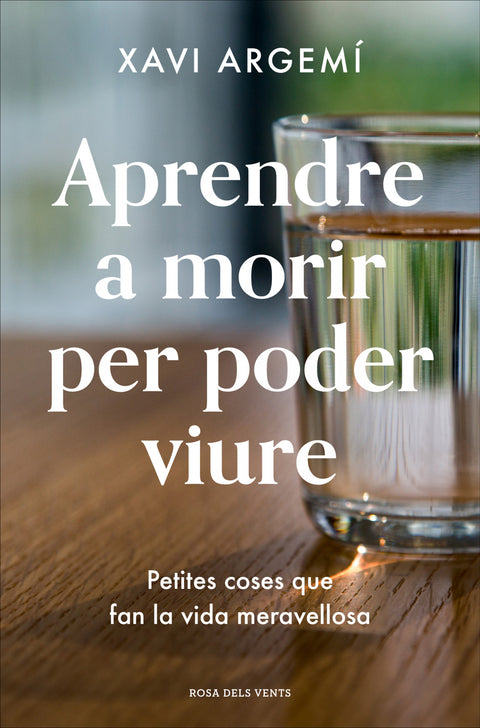  Aprendre a morir per poder viure 