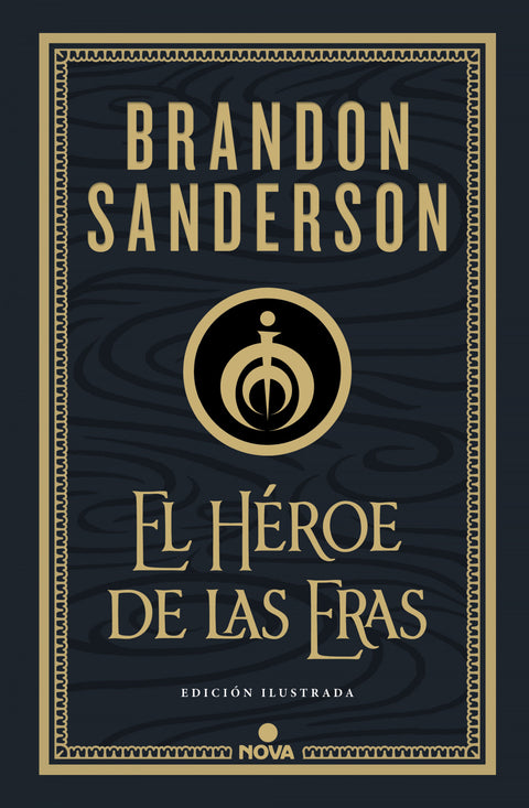  El Héroe de las Eras (Nacidos de la Bruma-Mistborn [edición ilustrada] 3) 