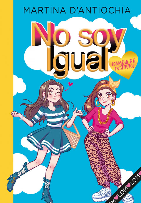  ¡Cambio de instituto! (Serie No soy igual 1) 