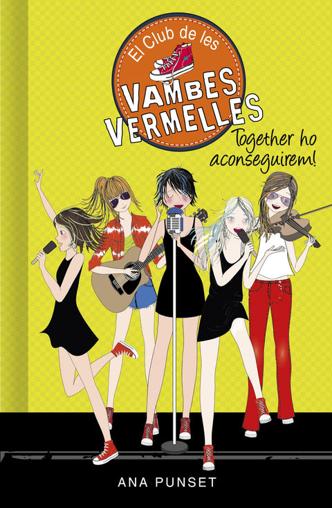  Together ho aconseguirem! (Sèrie El Club de les Vambes Vermelles 18) 