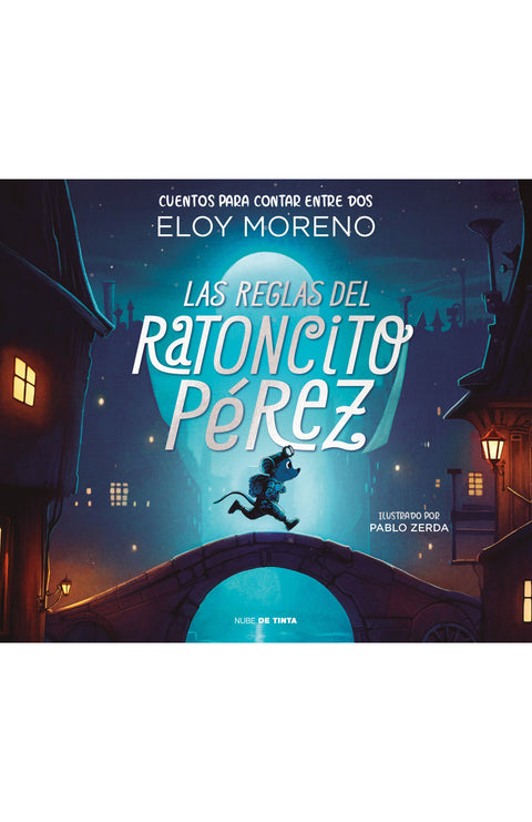  Las reglas del ratoncito Pérez (Colección Cuentos para contar entre dos) 