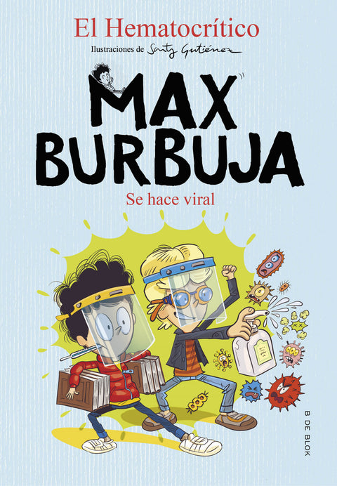  Se hace viral (Max Burbuja 3) 
