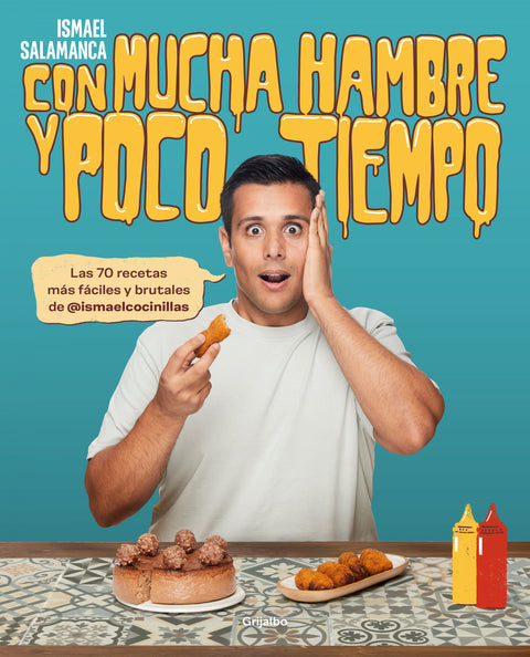  CON MUCHA HAMBRE Y POCO TIEMPO (ISMAELCOCINILLAS) 