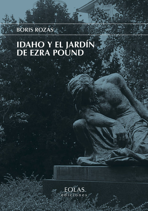  Idaho y el jardín de Ezra Pound 