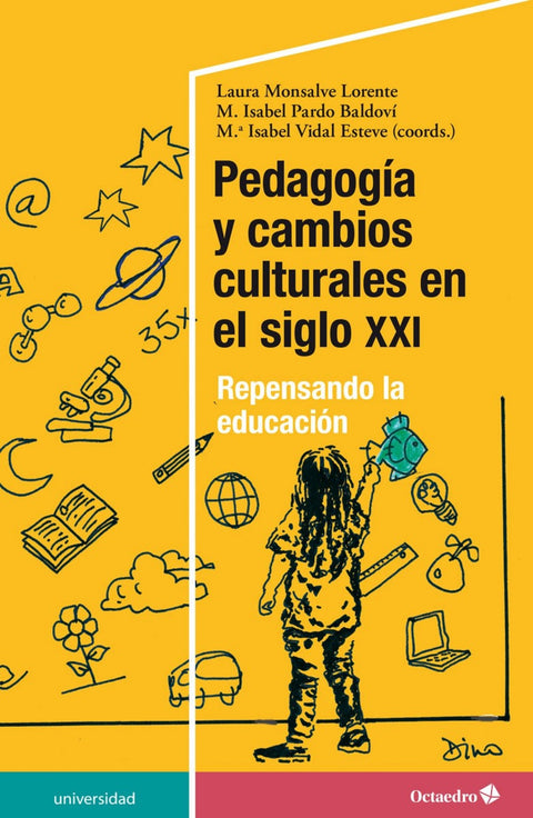  Pedagog'a y cambios culturales en el siglo XXI 
