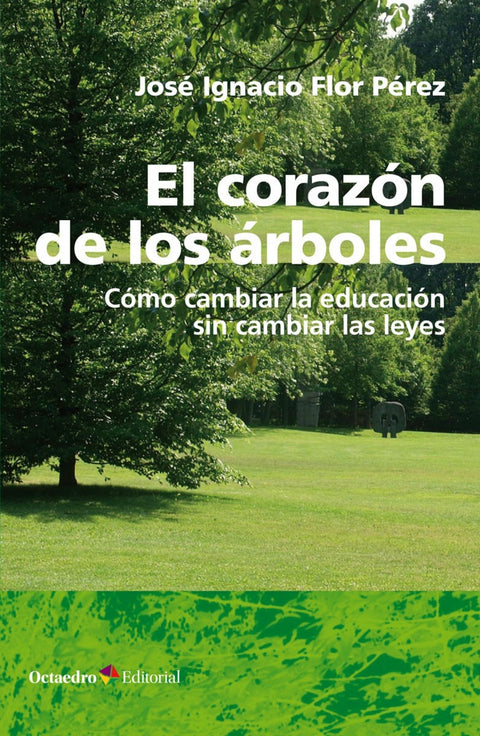  El corazùn de los çrboles 