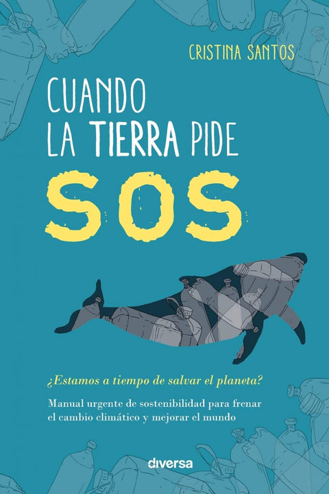  Cuando la Tierra pide SOS 