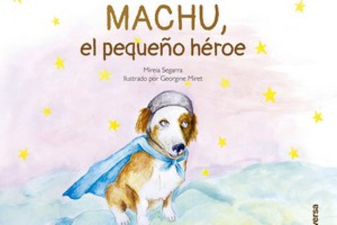  MACHU, EL PEQUEÑO HEROE 