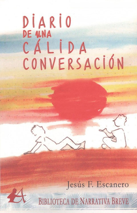  DIARIO DE UNA CÁLIDA CONVERSACIÓN 