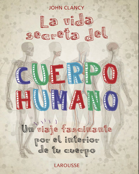  La vida secreta del cuerpo humano 