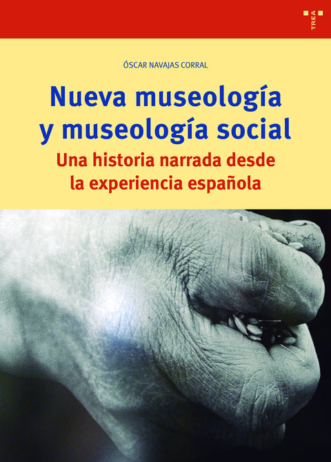  Nueva museología y museología social 