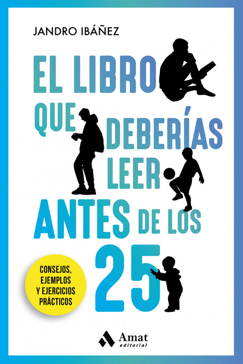  LIBRO QUE DEBERIAS LEER ANTES DE LOS 25, EL 
