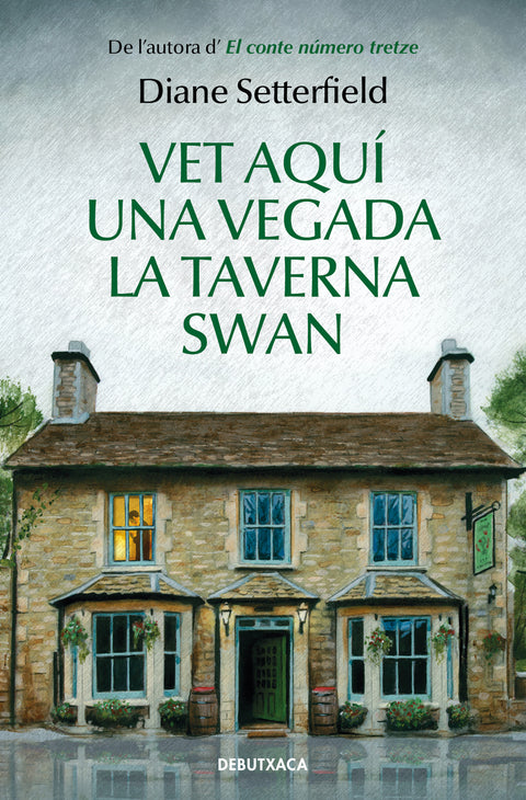  Vet aquí una vegada la taverna Swan 