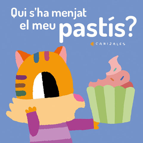  Qui s'ha menjat el meu pastís? 