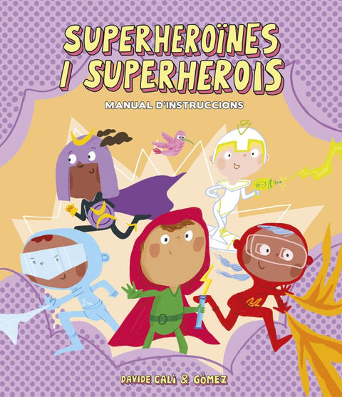 Superheroïnes i superherois. Manual d'instruccions 