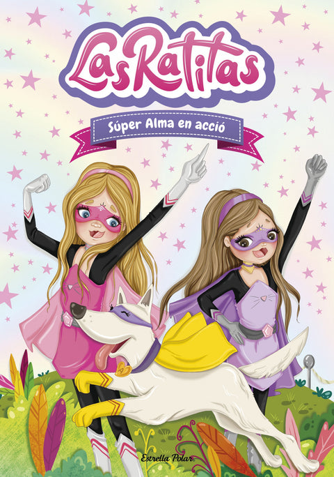  Las Ratitas 2. Súper Alma en acció 